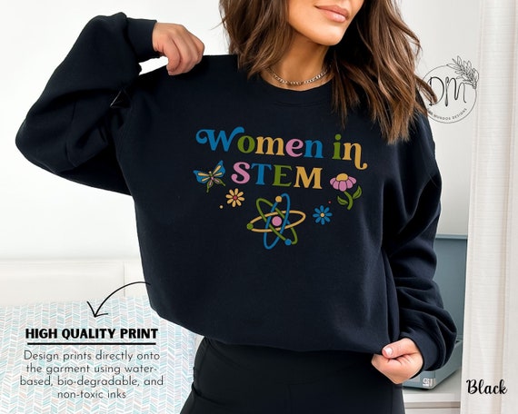 Women in STEM Sweatshirt Retro Steminist Sweatshirt Steminist Graduation Gift Women in Tech Sweatshirt Female Scientist Female Engineer Etsy