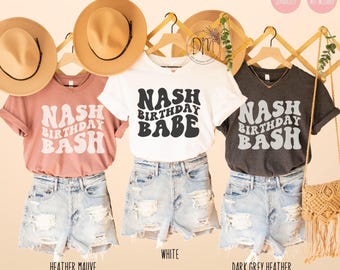 Nash Birthday Bash Shirts, Nash Bash Shirt, Nashville Birthday Shirts, Nashville Girls Trip Matching Shirts, Nash Bash Weekend Trip Shirts
