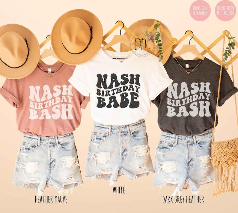 Nash Birthday Bash Shirts, Nash Bash Shirt, Nashville Birthday Shirts, Nashville Girls Trip Matching Shirts, Nash Bash Weekend Trip Shirts Bild 1