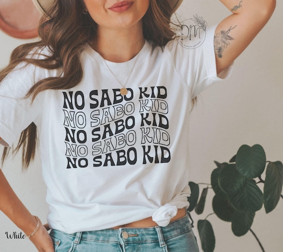 No Sabo Kid Shirt, No Sabo Shirt, Funny Latina Shirt, Latina Power Shirt, Gift for Latina, Poderosa Shirt, Funny Spanish Tee Spanglish Shirt