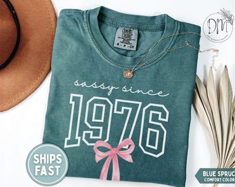 Sassy Since 1976 Comfort Colors Shirt 50th Birthday Shirt 1976 Shirt 1976 Pink Bow Shirt Hello 50 Shirt 50th Birthday Gift for 50th birthday
