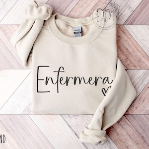 Enfermera Sweatshirt, Latina Registered Nurse, Mujeres en Medicina Sweatshirt Educated Latina Gift for Latina Nurse Grad Latinas in Medicine