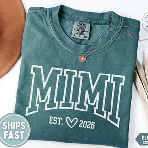 Promoted to Mimi Shirt Mimi Established Shirt Mimi Est Shirt Custom Mimi Gift New Mimi Mothers Day Gift for Mimi Est TShirt