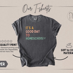 Homeschooling Shirt Homeschool Mom Shirt Good Day to Homeschool Shirt Homeschool Mom Gift for Homeschooling Mama Shirt Comfort Colors immagine 2