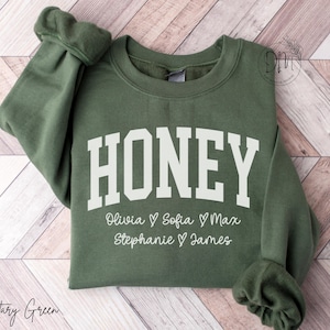 Honey Sweatshirt with Grandkid Names Personalized Honey Sweatshirt Custom Names Honey Sweatshirt Honey Gift for Honey Mother&#39;s Day Gift