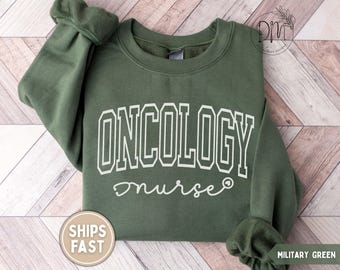 Oncology Nurse Sweatshirt for Oncology RN Sweatshirt Oncology Nurse Appreciation Gift for Onc Nurse Graduation Gift Oncology Crew Sweatshirt