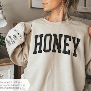 Honey Sweatshirt with Grandkid Names on Sleeve Personalized Honey Sweatshirt Custom Honey Sweatshirt Honey Gift for Honey Mother&#39;s Day Gift