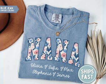 Nana Shirt Personalized Nana Shirt Floral Nana Shirt with Grandkid Names Nana Tee Custom Nana Gift for Nana Mother’s Day Gift