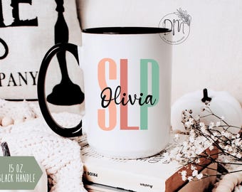Personalized SLP Mug for Speech Language Pathologist Mug Custom Name SLP Gift for Speech Therapist Mug Speech Appreciation Gift Speechie Mug