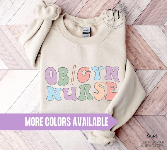 OBGYN Nurse Sweatshirt, Ob Gyn Nurse Crewneck, Obstetrics Nurse Gift for Ob/Gyn Nurse Graduation Gift Retro Ob-Gyn Nurse OB Nurse Sweatshirt