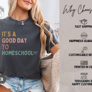 Homeschooling Shirt Homeschool Mom Shirt Good Day to Homeschool Shirt Homeschool Mom Gift for Homeschooling Mama Shirt Comfort Colors immagine 7