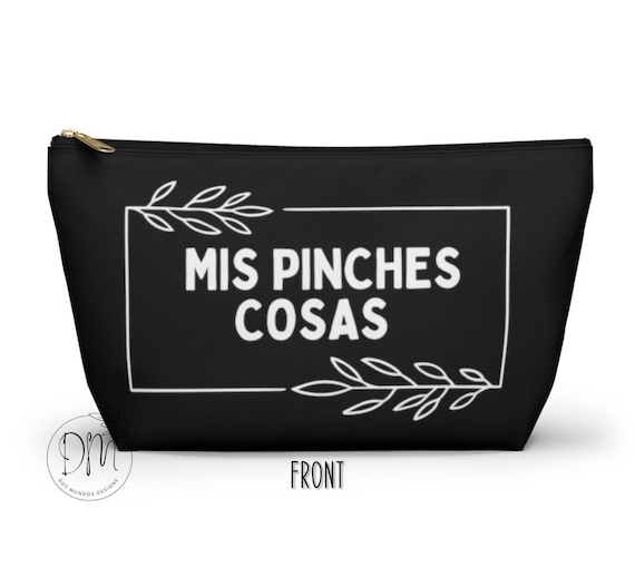 Mis Pinches Cosas Pouch, Regalo Para Mamá, Funny Mexican Mom Gift, Latina Feminist,Funny Spanish Gift, Regalo Para Amiga, Latina Gift, Bols