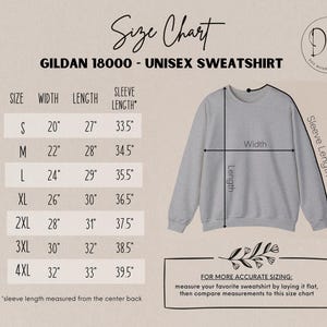 May include: A size chart for a Gildan 18000 unisex sweatshirt. The chart includes measurements for width, length, and sleeve length in inches for sizes S through 4XL. The image also shows a light gray sweatshirt with measurement lines.