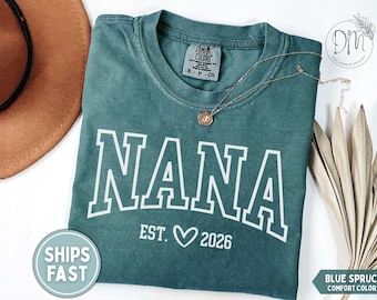 Nana Shirt Nana Established Shirt Promoted to Nana Est Shirt Custom Nana Gift New Nana Mothers Day Gift for Nana Est TShirt