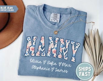 Nanny Shirt Personalized Nanny Shirt Floral Nanny Shirt Grandkid Names Nanny Tee Custom Nanny Gift for Nanny Mothers Day Gift