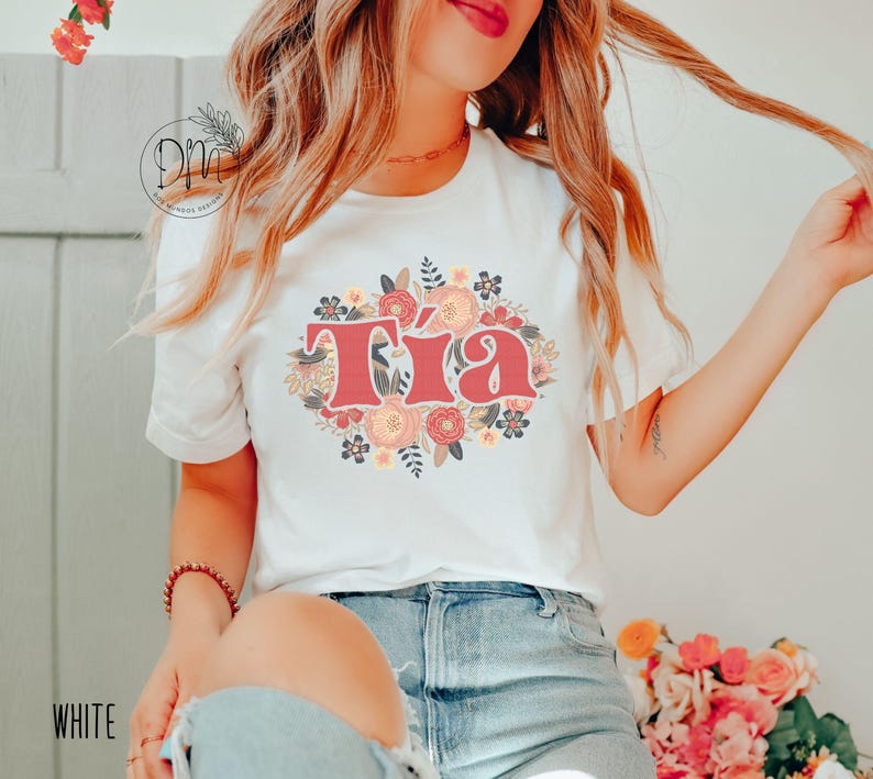Tia Shirt, Floral Tia Tshirt, Tia Flowers Shirt, Tia Life, Gift for Tia, Dia De Las Madres Regalo Para Tia New Tia Gift Mexican Auntie Shirt image 3