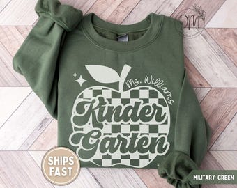 Kindergarten Teacher Sweatshirt Custom Kindergarten Sweatshirt Personalized Kindergarten Teacher Sweater Kinder Teacher Appreciation Gift