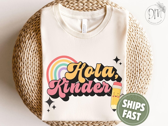 Maestra Shirt, Maestra de Kinder Shirt, Hola Kinder Shirt, Spanish Kindergarten Teacher, Maestra Bilingue, Bilingual Teacher, Maestra Latina