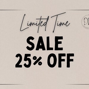 May include: A beige background with black text that reads "Limited Time SALE 25% OFF." The text is in a bold, sans-serif font. A circular logo with the letters "DM" and a floral design is in the upper right corner.