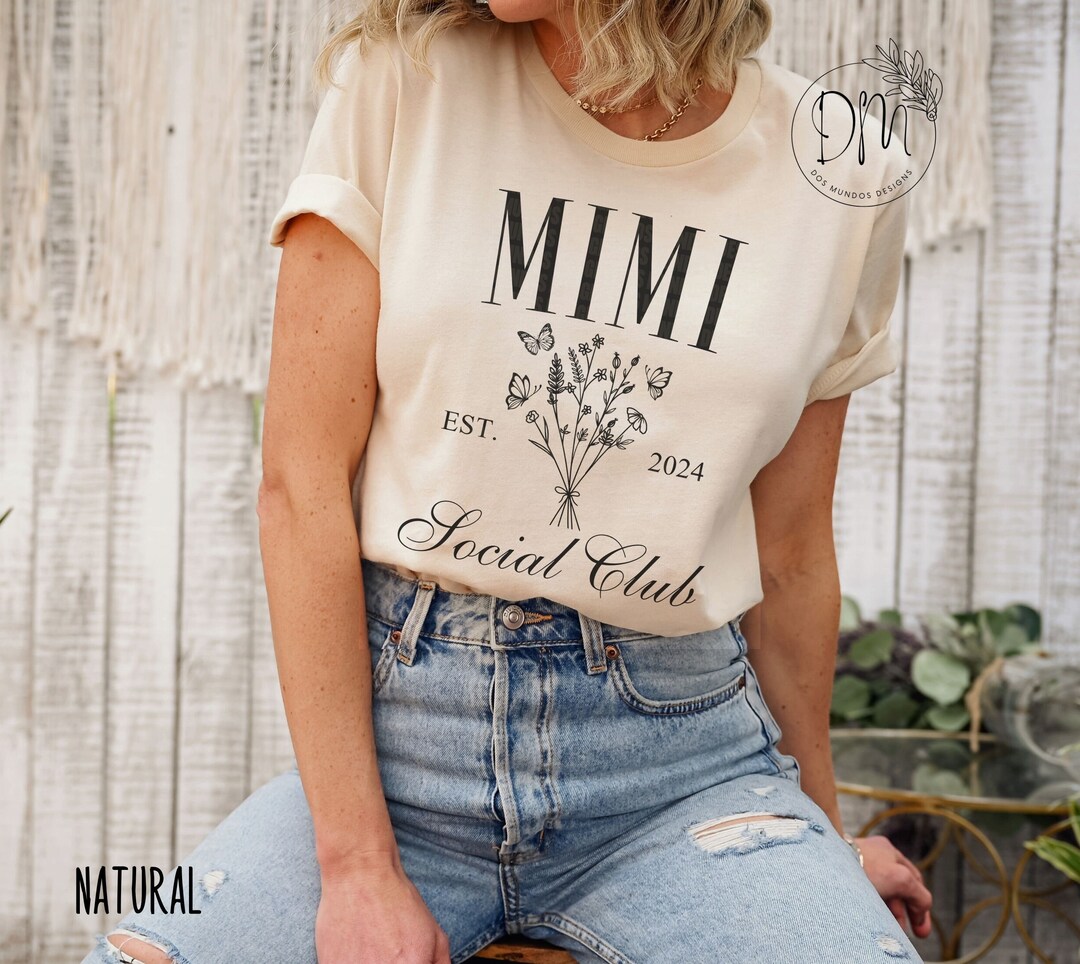 Mimi Shirt, Mimi Social Club Shirt, Personalized Mimi Tshirt, Mimi Est