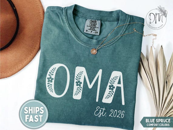 Oma Shirt, Floral Oma Established Shirt, Personalized Oma Est Shirt, New Oma Pregnancy Reveal Oma Mothers Day Gift for Oma Est 2026 Shirt
