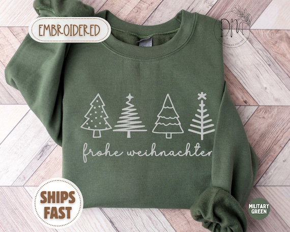 Embroidered Frohe Weihnachten Sweatshirt Embroidered Christmas Sweatshirt 2025 German Christmas Sweatshirt Embroidered Fröhliche Weihnachten