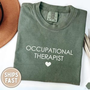 Occupational Therapist Shirt Minimalist Occupational Therapist Tshirt Occupational Therapy Shirt Occupational Therapist Gift for OT Shirt