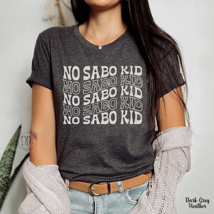 No Sabo Kid Shirt, No Sabo Shirt, Funny Latina Shirt, Latina Power Shirt, Gift for Latina, Poderosa Shirt, Funny Spanish Tee Spanglish Shirt Dark Grey Heather
