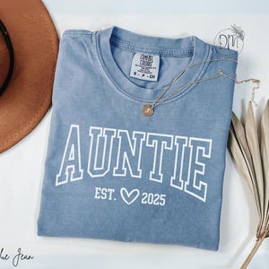 Comfort Colors Auntie Shirt Auntie Established Shirt Promoted to Auntie Est Shirt New Aunt Mothers Day Gift for Auntie Pregnancy Reveal Tee