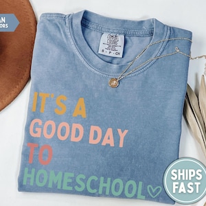 Homeschooling Shirt Homeschool Mom Shirt Good Day to Homeschool Shirt Homeschool Mom Gift for Homeschooling Mama Shirt Comfort Colors immagine 3