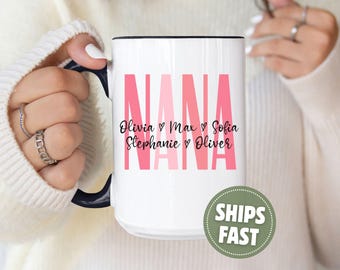 Nana Mug With Grandkids Names Mug for Nana Personalized Nana Coffee Mug Custom Kids Names Nana Cup Nana Mother’s Day Nana Gift for Nana Mug