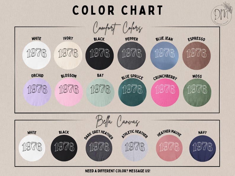 May include: Color chart showcasing various t-shirt colors, including white, black, and heather mauve, with the year "1976" displayed in a white font. The chart is divided into "Comfort Colors" and "Bella Canvas" sections, offering a range of options.
