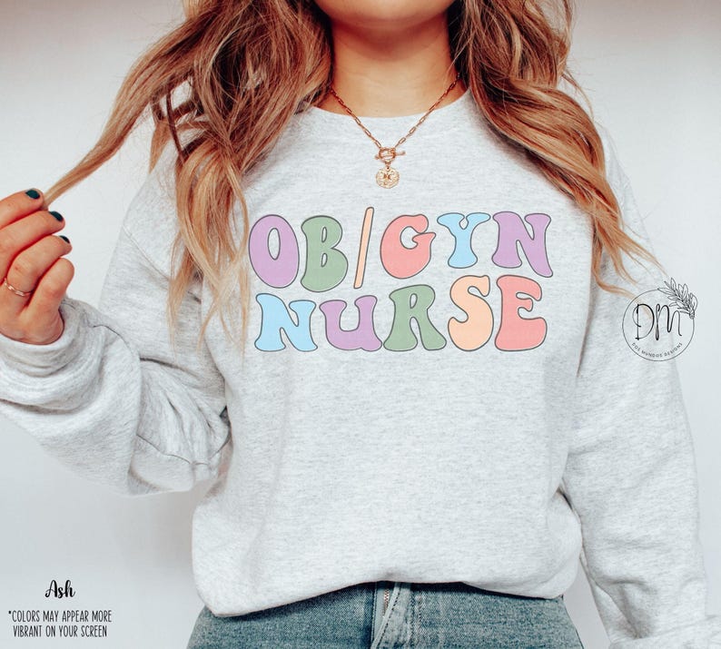 OBGYN Nurse Sweatshirt, Ob Gyn Nurse Crewneck, Obstetrics Nurse Gift for Ob/Gyn Nurse Graduation Gift Retro Ob-Gyn Nurse OB Nurse Sweatshirt Ash