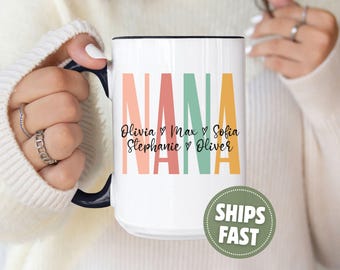 Nana Mug With Grandkids Names Mug for Nana Personalized Nana Coffee Mug Custom Kids Names Nana Cup Nana Mother’s Day Nana Gift for Nana Mug