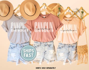 Cancun Shirt, Cancun Girls Trip Shirt, Cancun Matching Shirts, Cancun Girls Weekend Shirt, Cancun Bachelorette Shirt, Cancun Vacation Shirts