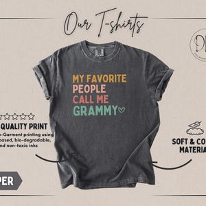 Grammy Shirt My Favorite People Call Me Grammy Shirt Grammy Gift for Grammy Mothers Day Gift Best Grammy Shirt Grammy T-Shirt image 2