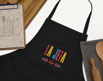 La Jefa Embroidered Apron, Floral La Jefa Apron,  Mexican Mom Apron, Gift for Mexican Mom, Dia de las Madres Gift, Regalo Para Mama Mandil