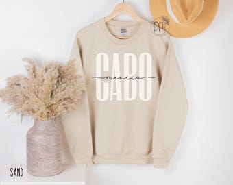 Cabo Sweatshirt, Cabo San Lucas Vacation Sweatshirt, Girls Trip Sweatshirt, Cabo Girls Weekend Crewneck Los Cabos Mexico Vacation Sweatshirt