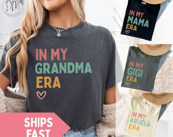 Camiseta personalizada para abuela, colores cómodos, camiseta para abuela, camiseta de la era de mi abuela, promocionada a abuela, regalo para la abuela, regalo del día de la madre, nueva abuela