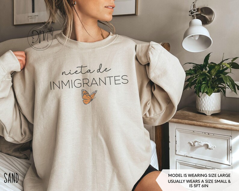 Nieta de Inmigrantes Sweatshirt, Granddaughter of Immigrants sweatshirt, Dreamer Sweatshirt Pro Immigration Sweater No Human is Illegal image 4