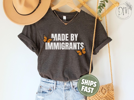 Made By Immigrants Shirt, Mexican American, Daughter of Immigrants, Immigration Shirt, No Human is Illegal, DACA Immigrant, Educated Latina