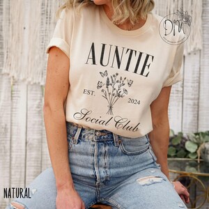 Auntie Shirt, Auntie Social Club Shirt, Personalized Auntie Tshirt, Auntie Est. Custom Gift For Auntie Pregnancy Reveal Auntie Mothers Day
