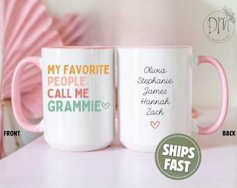 Grammie Mug My Favorite People Call Me Grammie Coffee Mug Grammie Cup Grammie Coffee Cup Grammie Gift for Grammie Mothers Day Grammie Mug