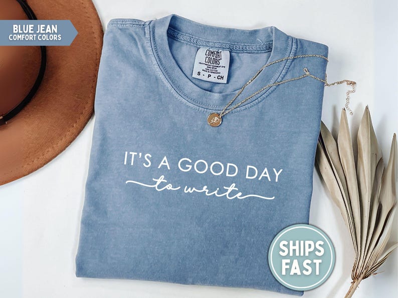 Writer Shirt Author Shirt Good Day to Write Shirt Writer Gift for Author Gift for Writer Novelist Shirt Journalist Shirt Novelist Gift image 2