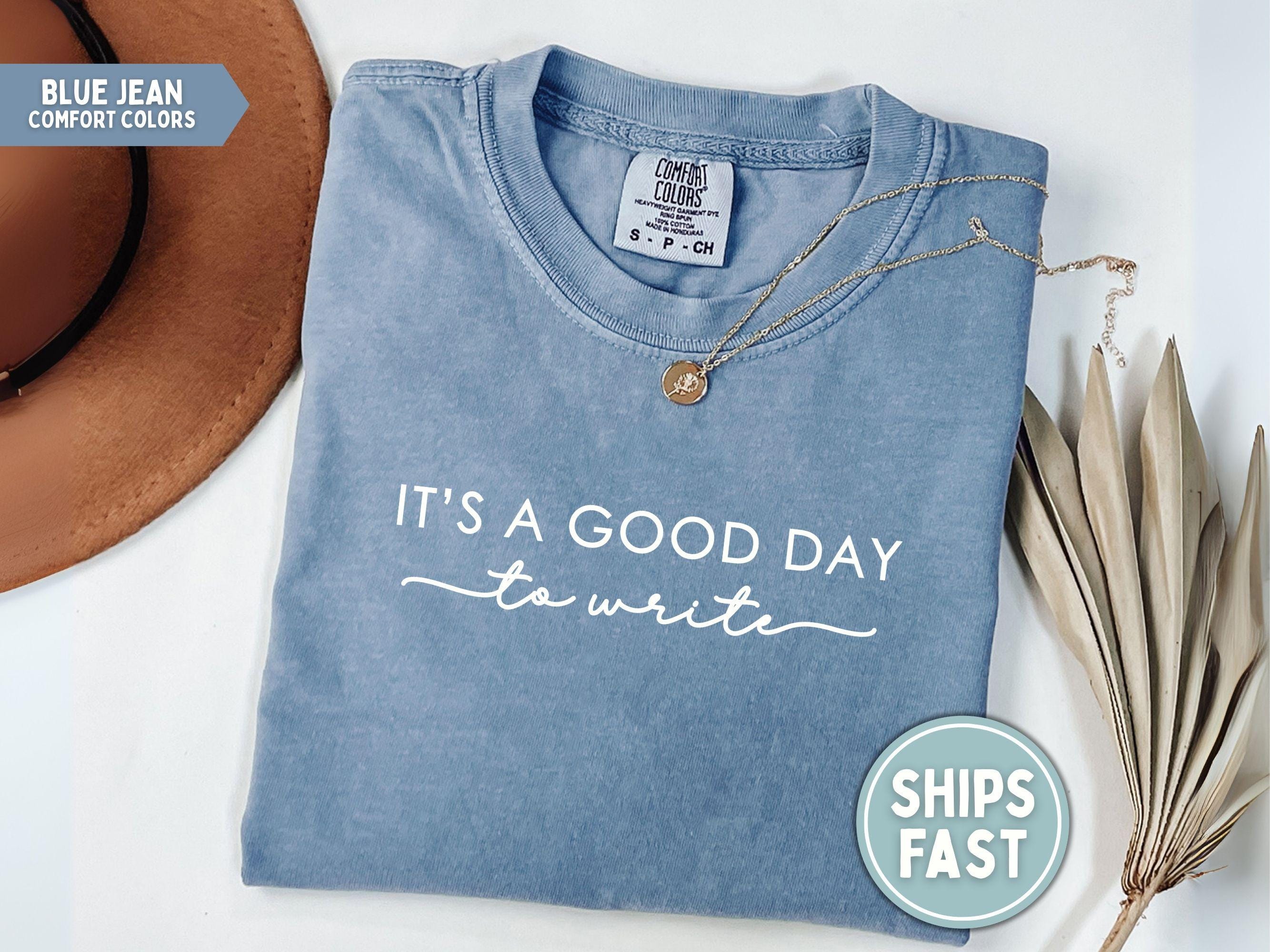 Writer Shirt Author Shirt Good Day to Write Shirt Writer Gift for ...