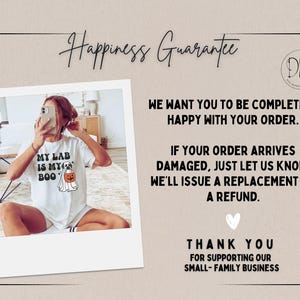 May include: A white t-shirt featuring a graphic of a Labrador dog dressed as a ghost holding a pumpkin, with the text 'MY LAB IS MY BOO'. The image includes a customer service policy titled 'Happiness Guarantee' with text regarding order satisfaction.