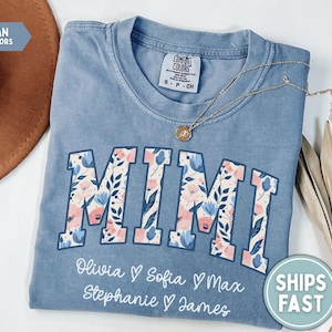 Mimi Shirt Personalized Mimi Shirt Floral Mimi Shirt with Grandkid Names Mimi Tee Custom Mimi Gift for Mimi Mother's Day Gift