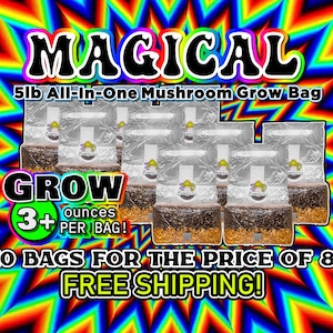 TEN Magical 5lb All In One Mushroom Growing Bags discounted listing!