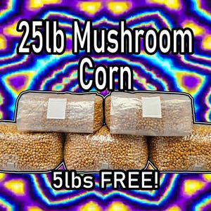 May include: A close-up of six bags of mushroom corn, with a label that reads "25lb Mushroom Corn" and "5lbs FREE!" The bags are stacked on top of each other, and the corn is visible through the clear plastic.