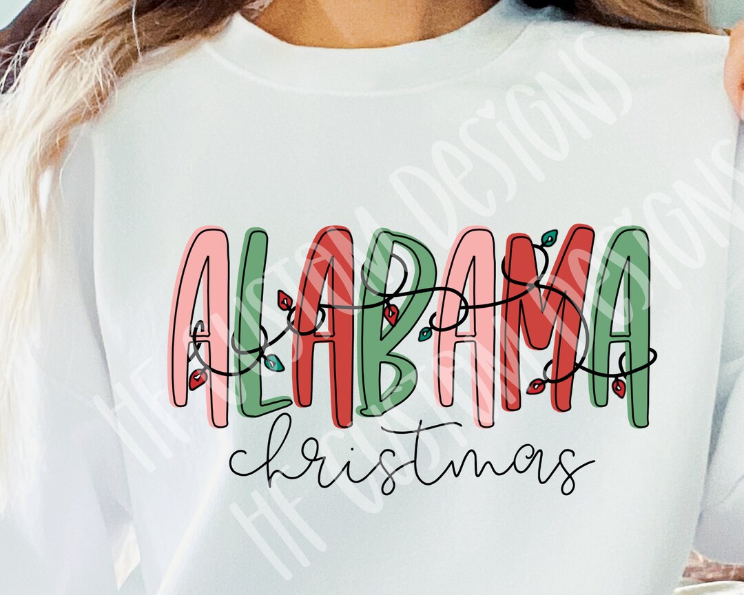 Alabama Christmas Png Alabama Christmas Svg Alabama Svg Etsy